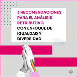Recomendaciones para el análisis retributivo con enfoque de igualdad y diversidad